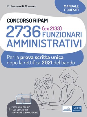 cover image of Concorso RIPAM 2736 (ex 2133) Funzionari Amministrativi--Prova scritta unica 2021